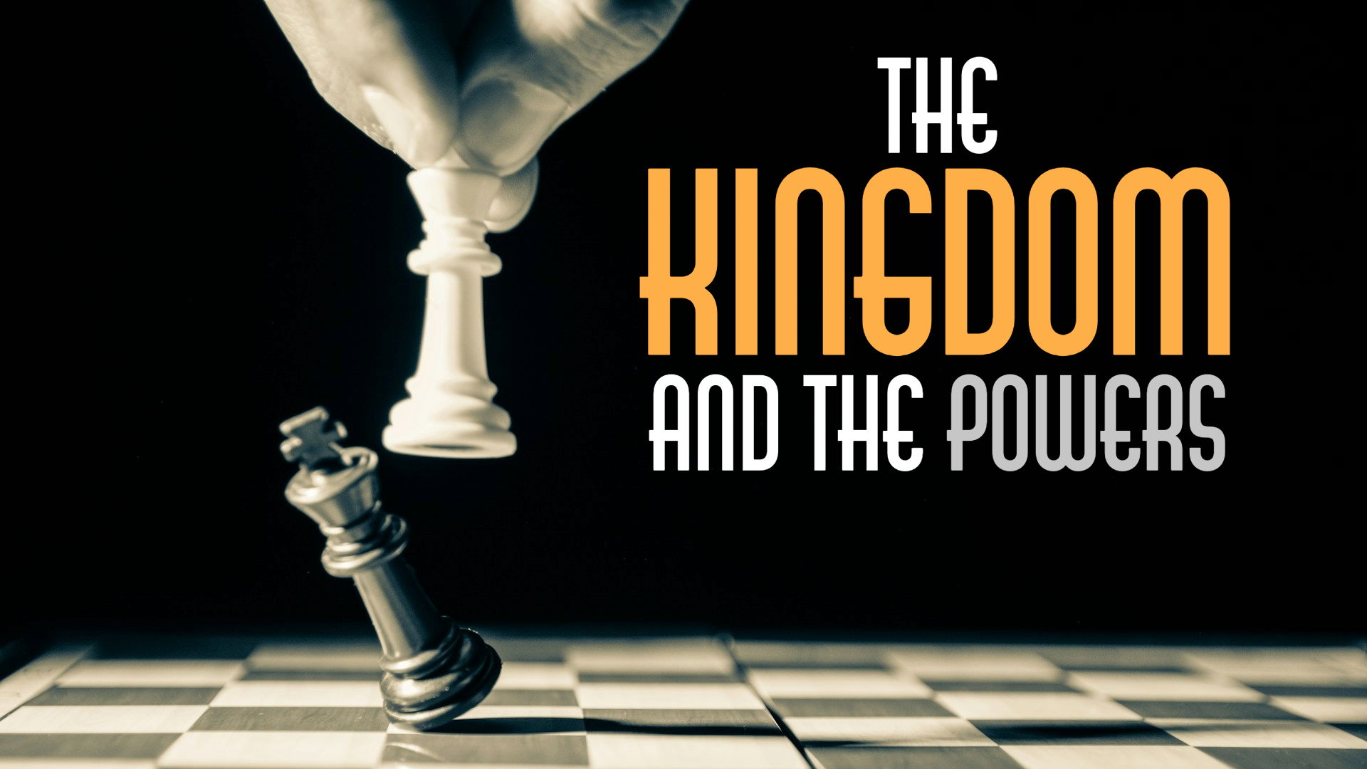 The Kingdom and the Power of God